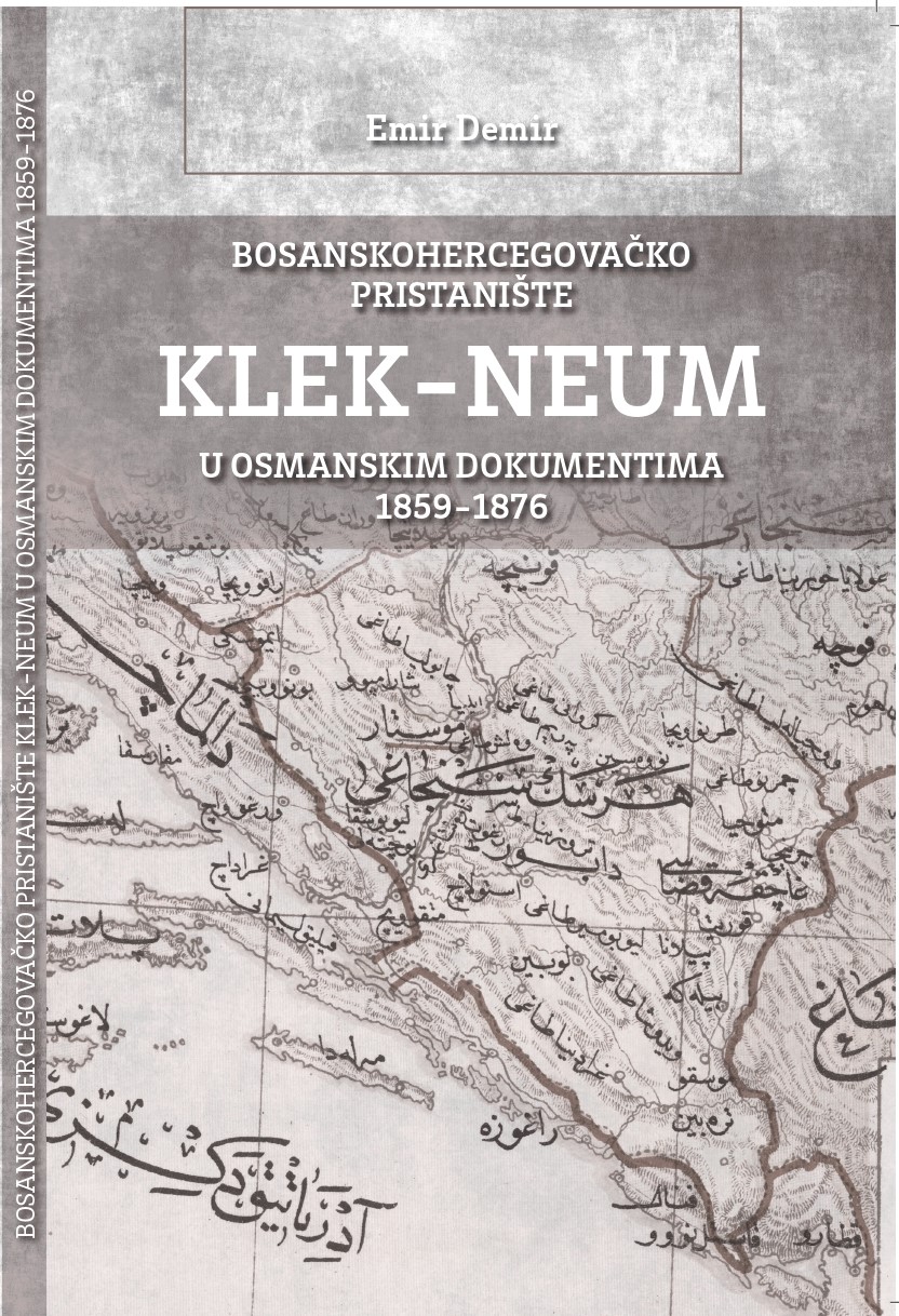 Bosanskohercegovačko pristanište Klek - Neum u osmanskim dokumentima 1859 - 1876